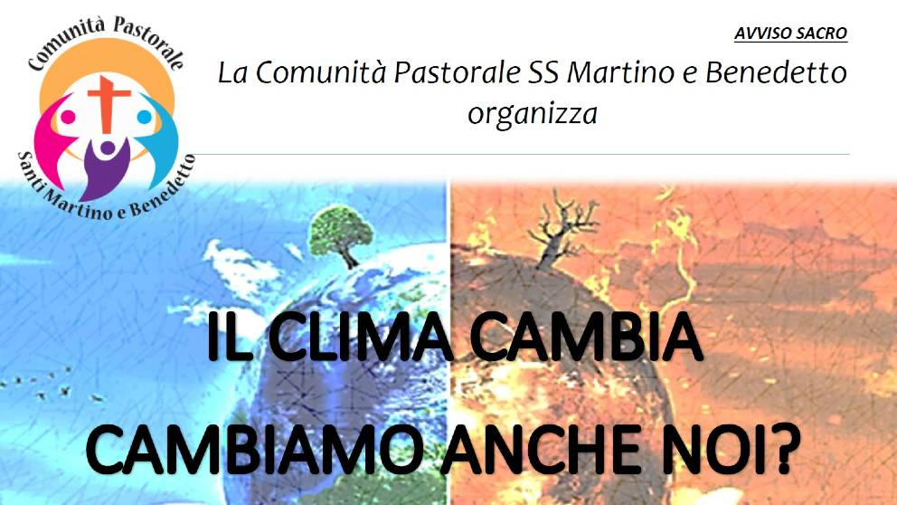 IL CLIMA CAMBIA, CAMBIAMO ANCHE NOI